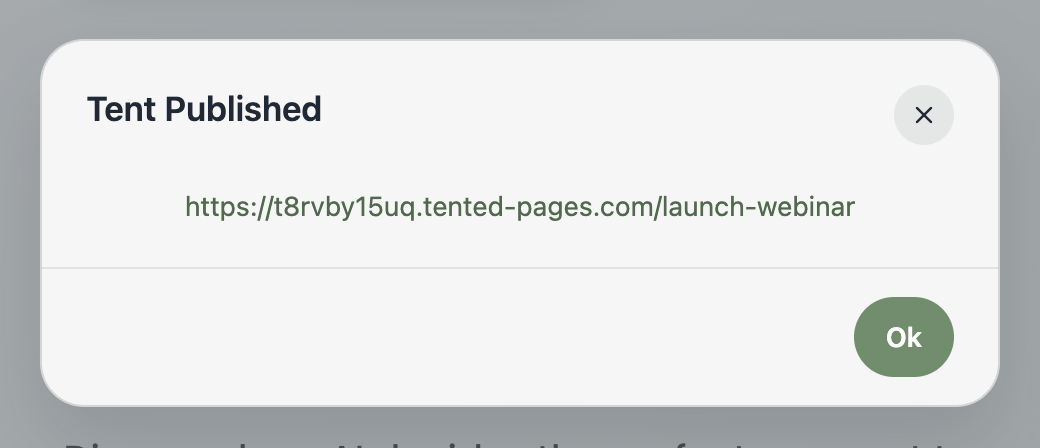 A screenshot of the confirmation that a tent was published, showing the live URL.