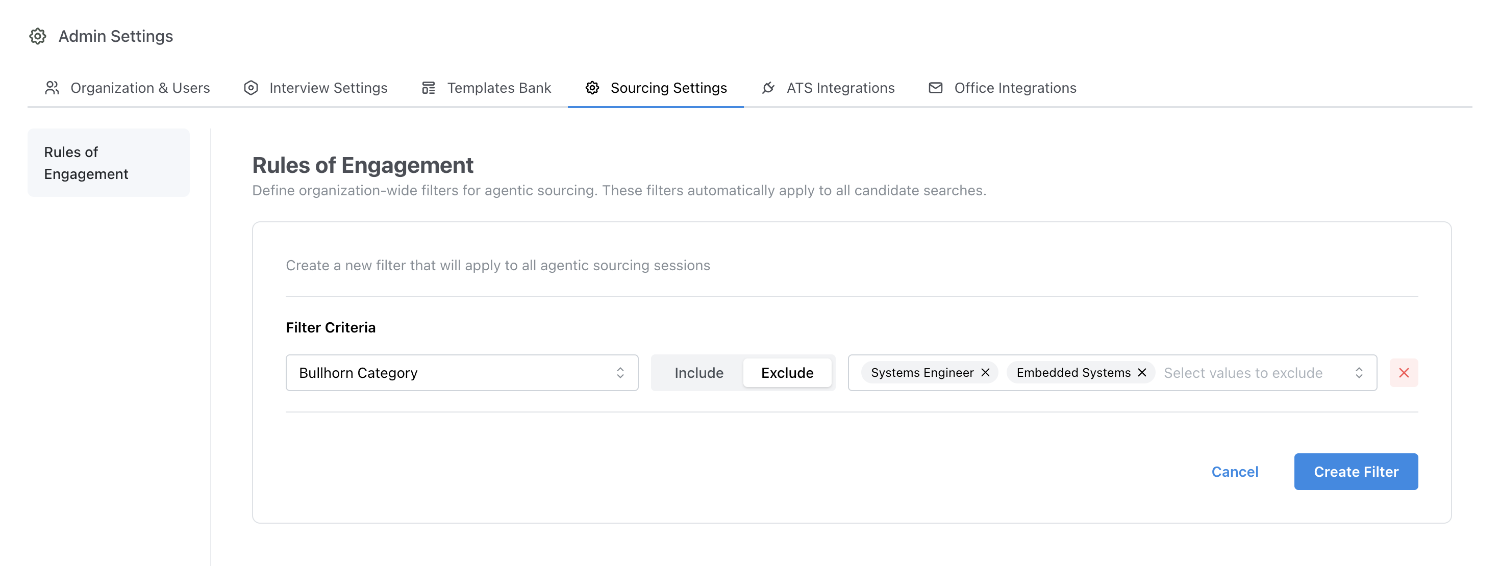 Sourcing rules of engagement