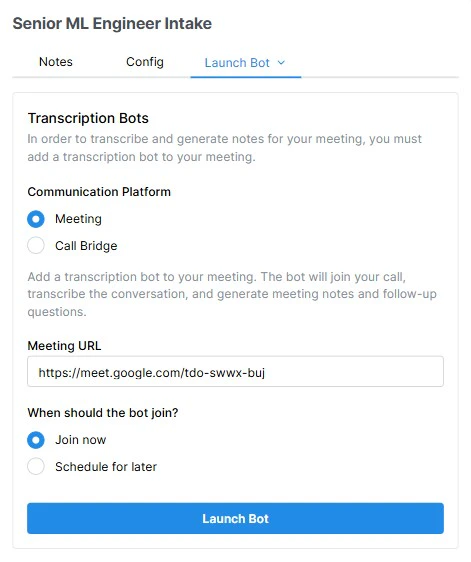 Bot tab in Meeting mode, showing Meeting URL input, Join now / Schedule for later radios, and Launch Bot button