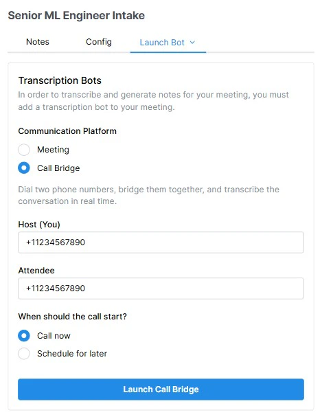 Bot tab switched to Call Bridge mode showing Host (You) and Attendee phone number fields and Launch Call Bridge button