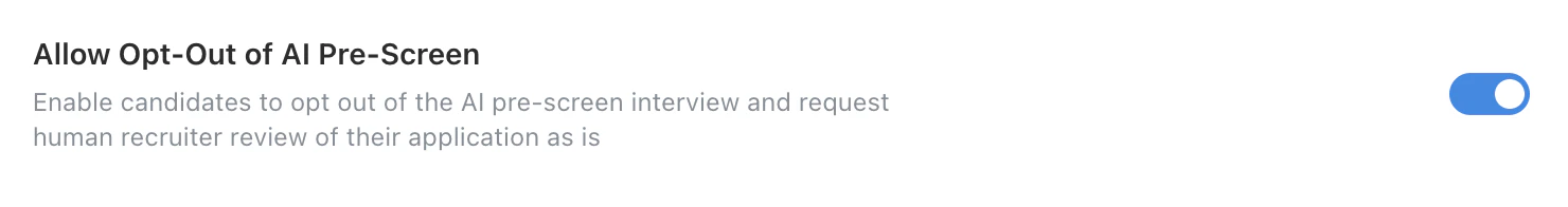 Allow Opt-Out of AI Interview setting