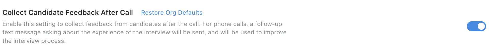 Collect Candidate Feedback After Call setting