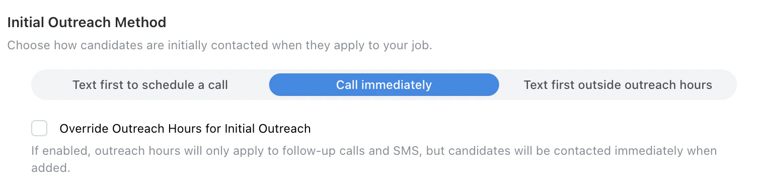 Initial Outreach Method setting