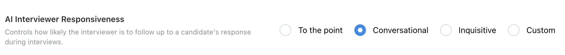 AI Interviewer Responsiveness setting