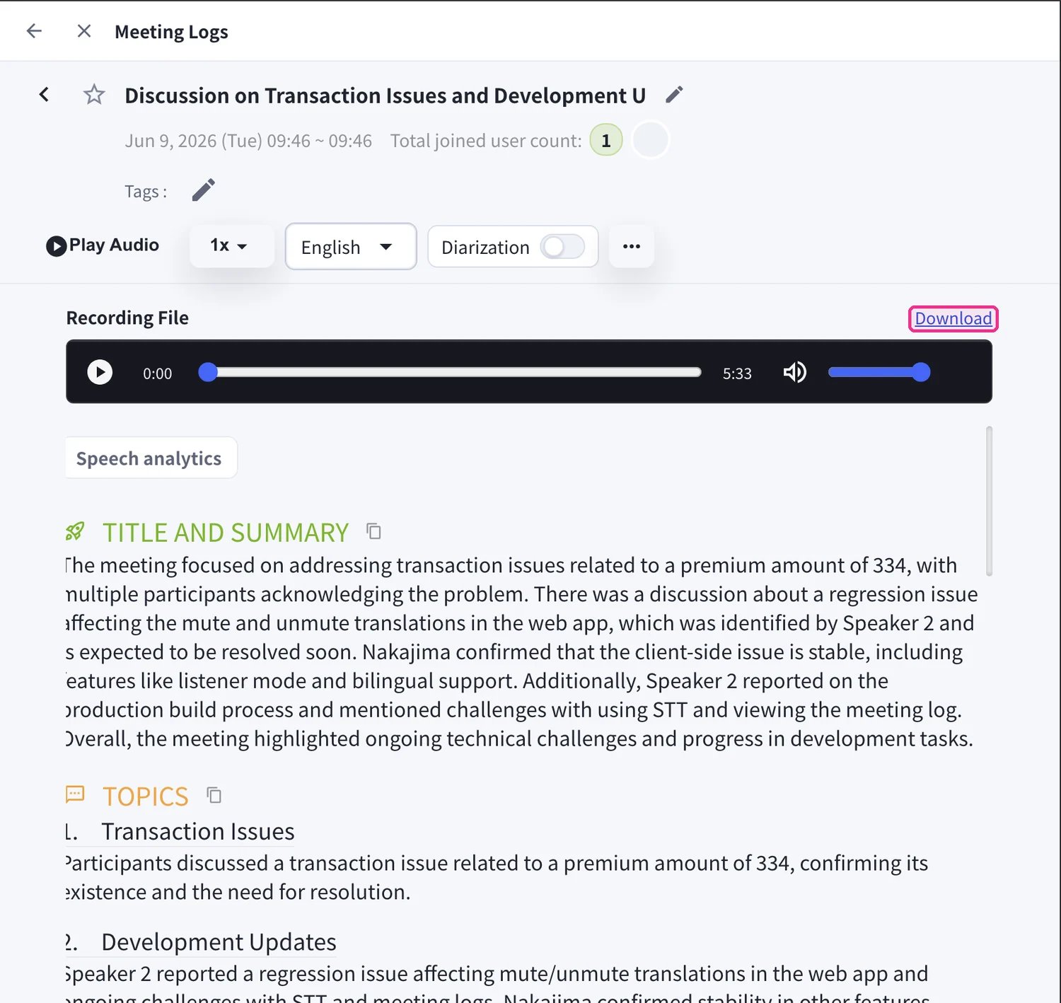 已處理檔案的 Meeting Log 畫面 — Download 連結、Title and Summary 與 Topics