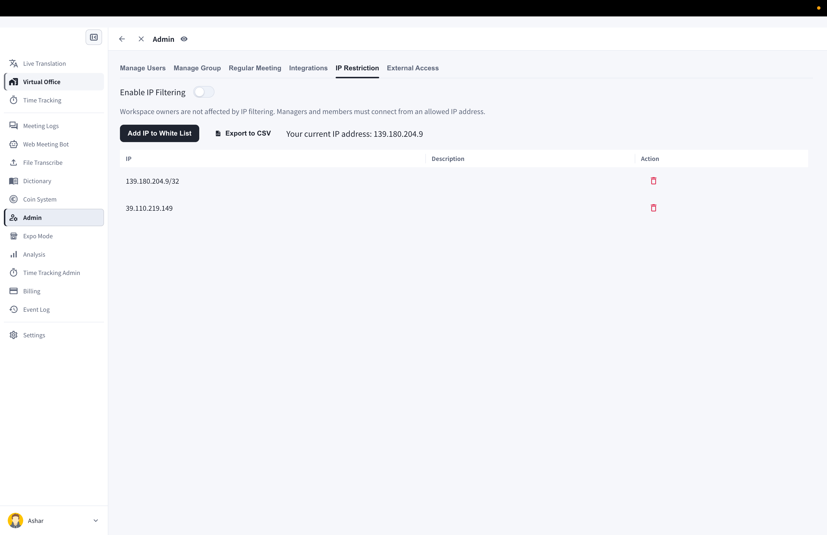 IP Restriction 畫面 — Enable IP Filtering 開關、目前的 IP 位址與允許的 IP 清單