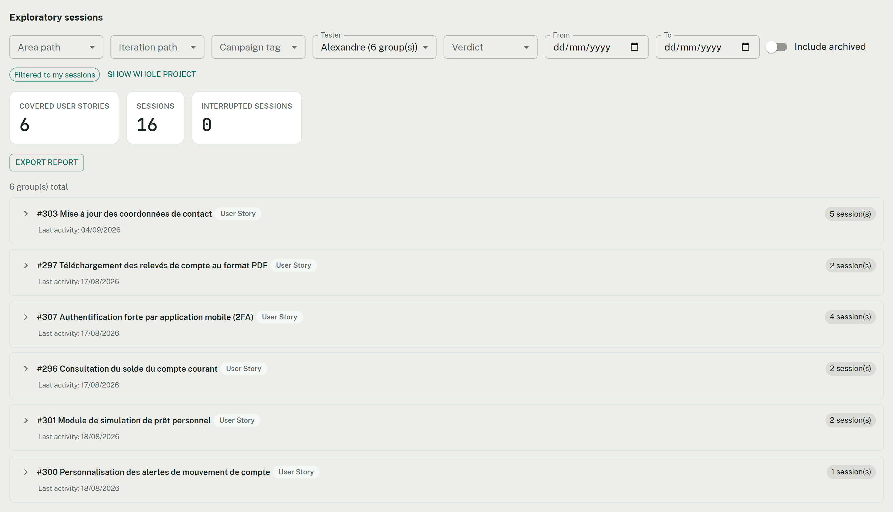 Hub des sessions exploratoires listant les groupes de sessions par user story