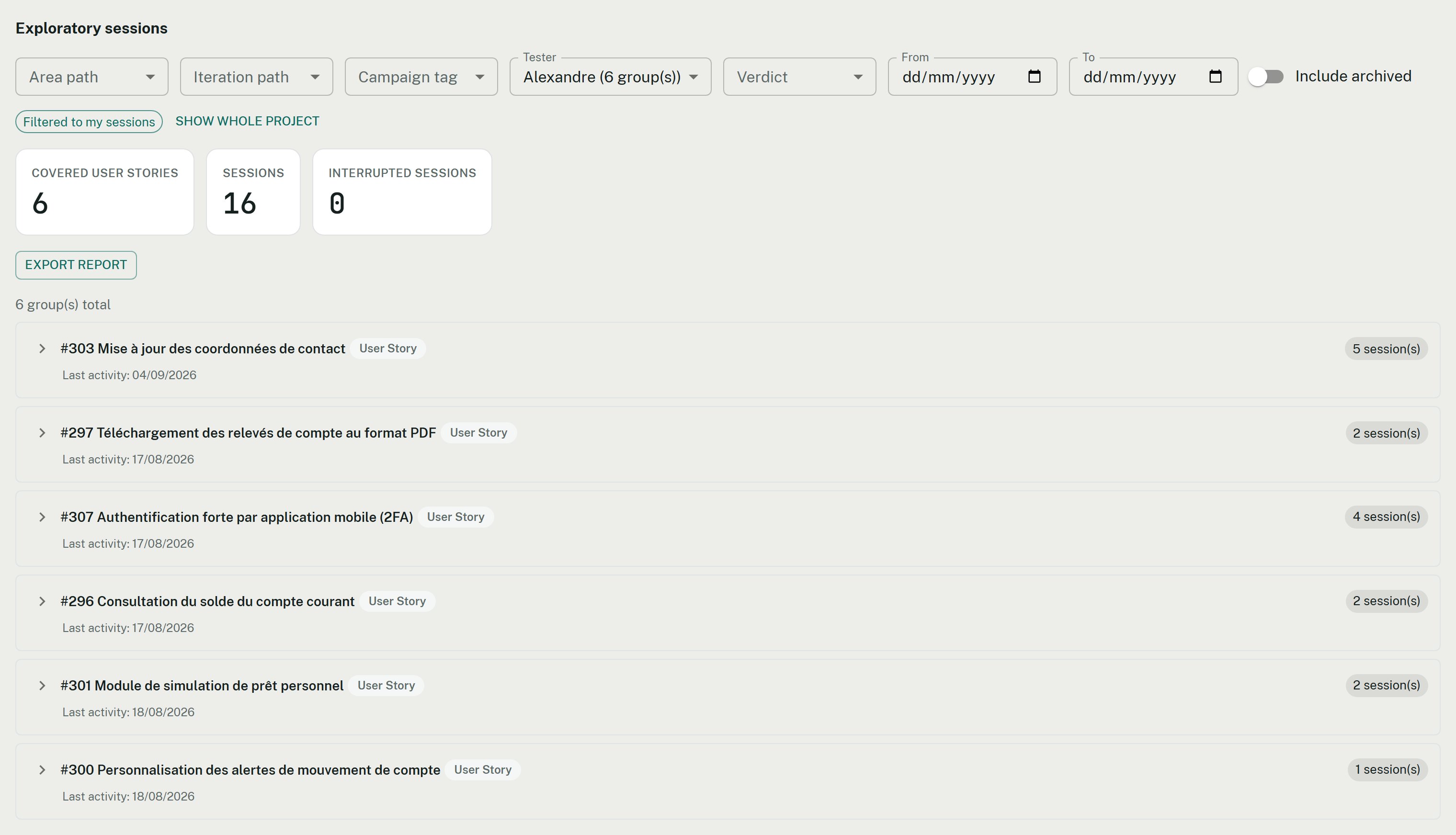Hub des sessions exploratoires listant les groupes de sessions par user story