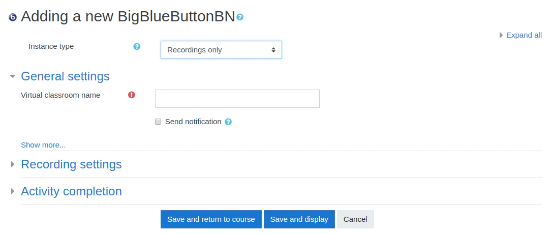 Adding a BigBlueButtonBN activity configured in Recordings only mode
