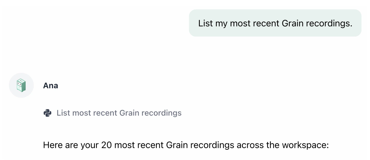 Ana chat showing a list of recent Grain recordings returned after querying the connector
