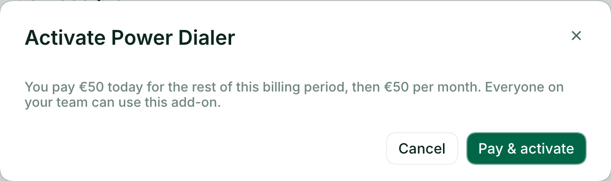 The Activate Power Dialer confirmation, with the amount charged today, the monthly price and the Pay & activate button