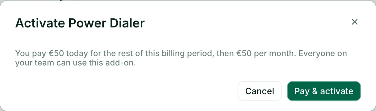 The Activate Power Dialer confirmation, with the amount charged today, the monthly price and the Pay & activate button