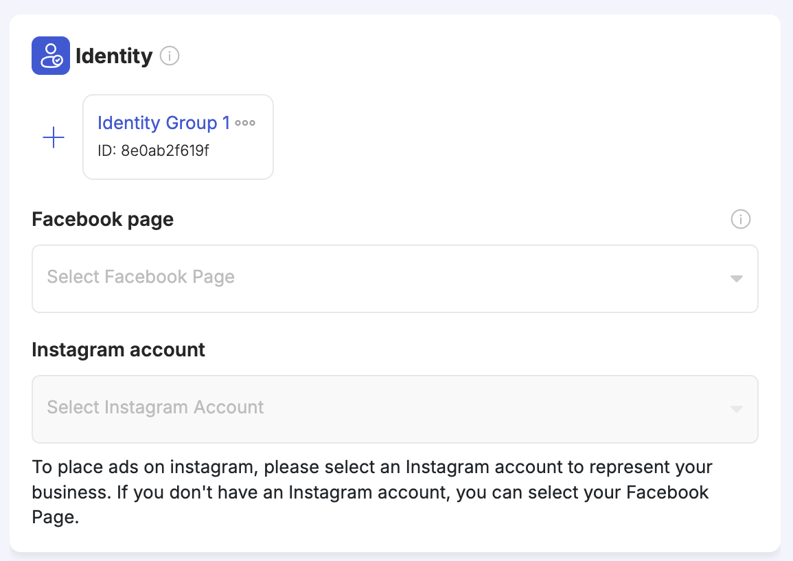 Identity section — Facebook Page and Instagram Account selectors, with group card