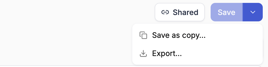 Save menu with Save as copy and Export