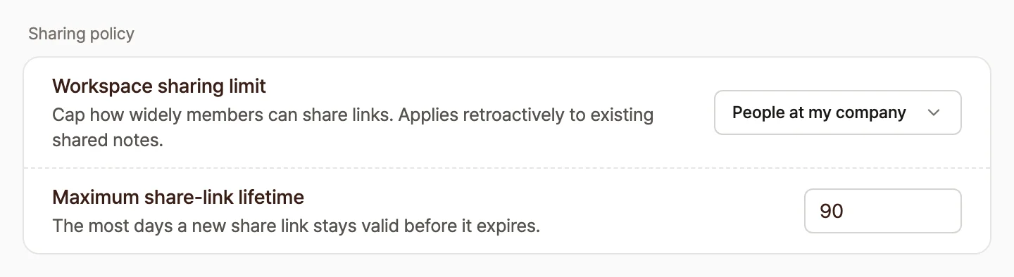 The Share policy section, with the workspace share scope cap set to People at my company and the maximum link expiry set to 90 days.