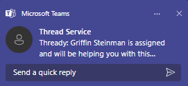 Notification that a tech was assigned to your request