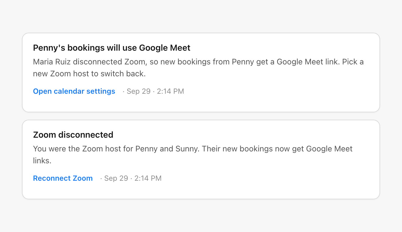 Two notification cards: one telling the organizer that Penny's bookings will use Google Meet with a link to open calendar settings, and one telling the person who disconnected that they were the Zoom host for Penny and Sunny with a Reconnect Zoom link