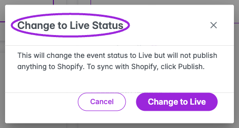 Change to Live Status confirmation explaining the separate Shopify publishing step