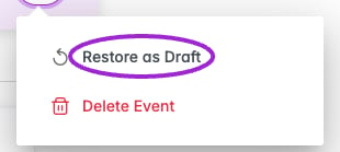 Restore as Draft highlighted in a cancelled event's menu