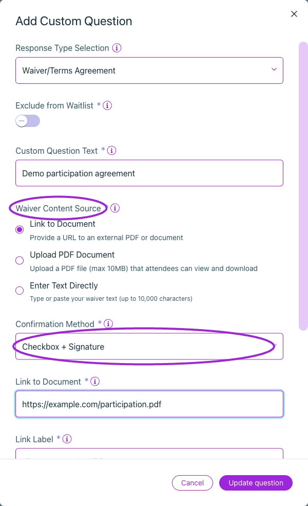 Waiver/Terms Agreement supports an external document, an uploaded PDF or entered text, with a separate confirmation method.