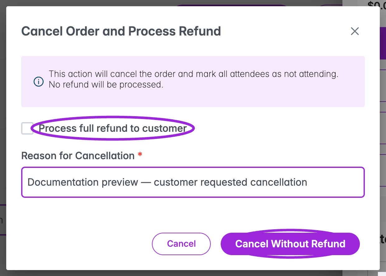 Cancellation dialog with Process full refund to customer cleared and Cancel Without Refund highlighted