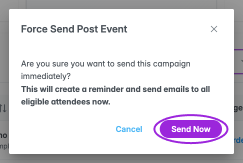 Force Send confirms immediate delivery to eligible attendees.