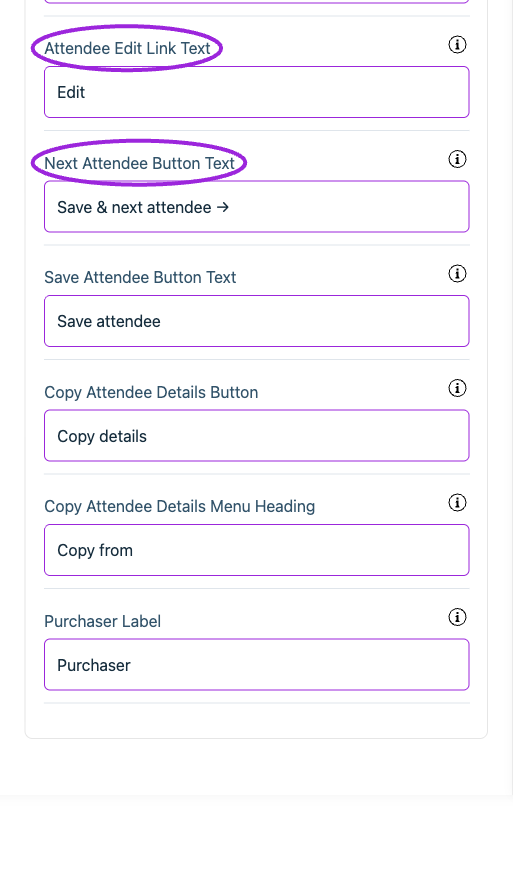 All Settings → Text — Checkout: Attendee information. Continued controls. The circles identify Attendee Edit Link Text and Next Attendee Button Text.