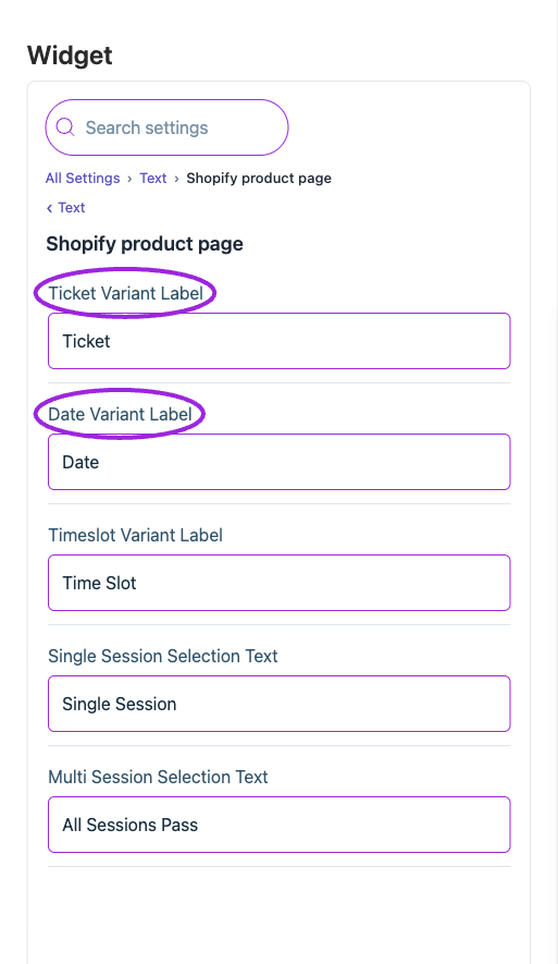All Settings → Text — Shopify product page. The circles identify Ticket Variant Label and Date Variant Label.