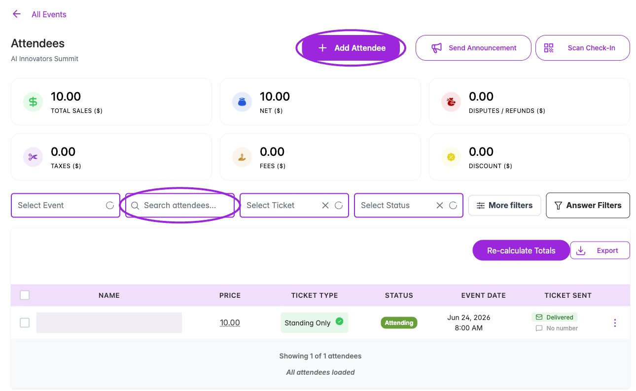 Attendee dashboard with Add Attendee and search highlighted; identity concealed