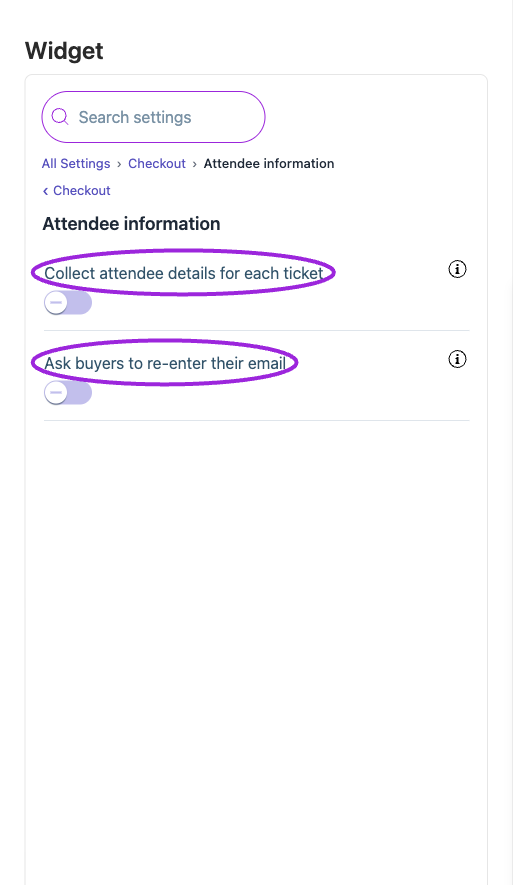 All Settings → Attendee information — Attendee details and email confirmation. The circles identify Collect attendee details for each ticket and Ask buyers to re-enter their email.