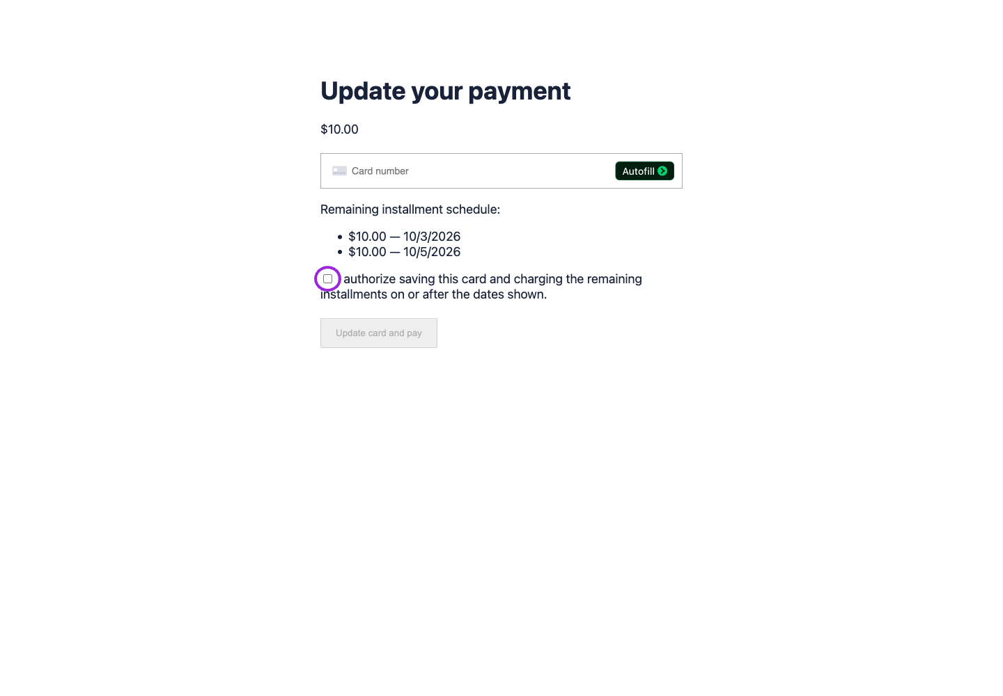 Attendee payment recovery page showing the $10 amount, unchecked authorization, and disabled payment button