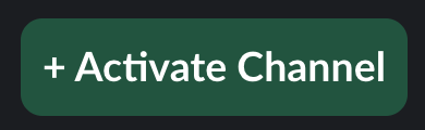 Activate Channel button