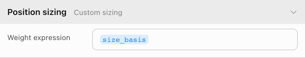Position sizing section with weight expression size_basis