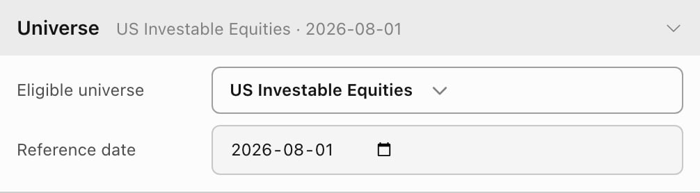 Universe section with eligible universe US Investable Equities and reference date 2026-08-01