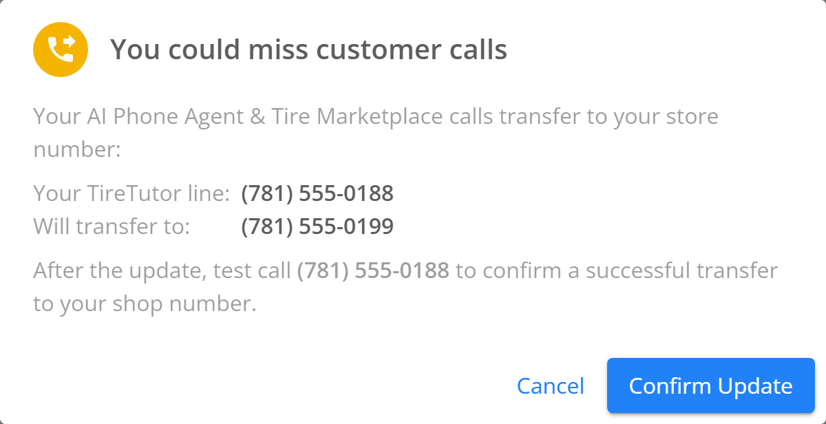 Dialog headed You could miss customer calls, listing Your TireTutor line and Will transfer to with a phone number beside each, and Cancel and Confirm Update buttons
