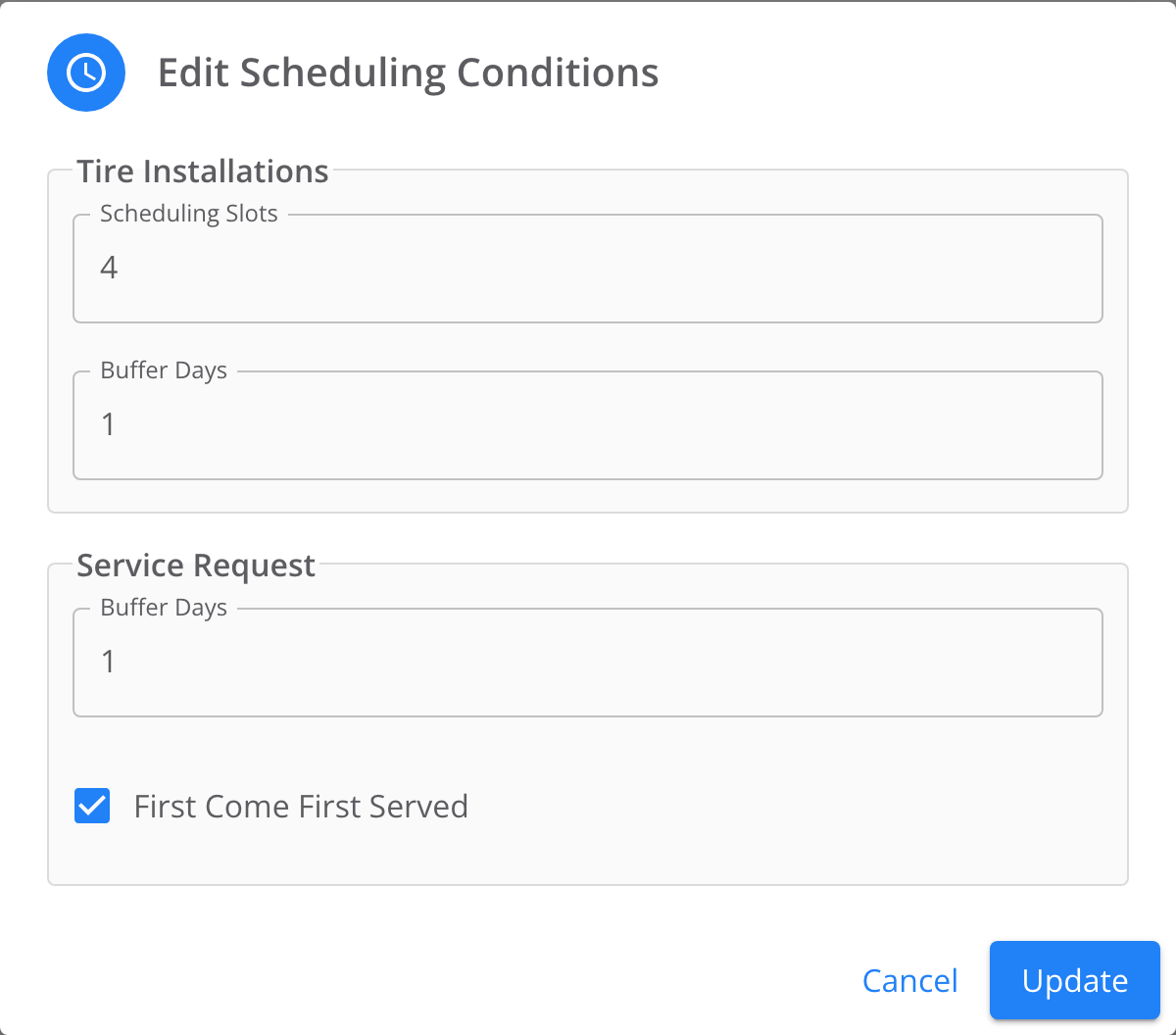 Edit Scheduling Conditions dialog. A Tire Installations section with Scheduling Slots and Buffer Days fields. A Service Request section with a Buffer Days field and a checked First Come First Served checkbox. Cancel and Update buttons at the bottom.