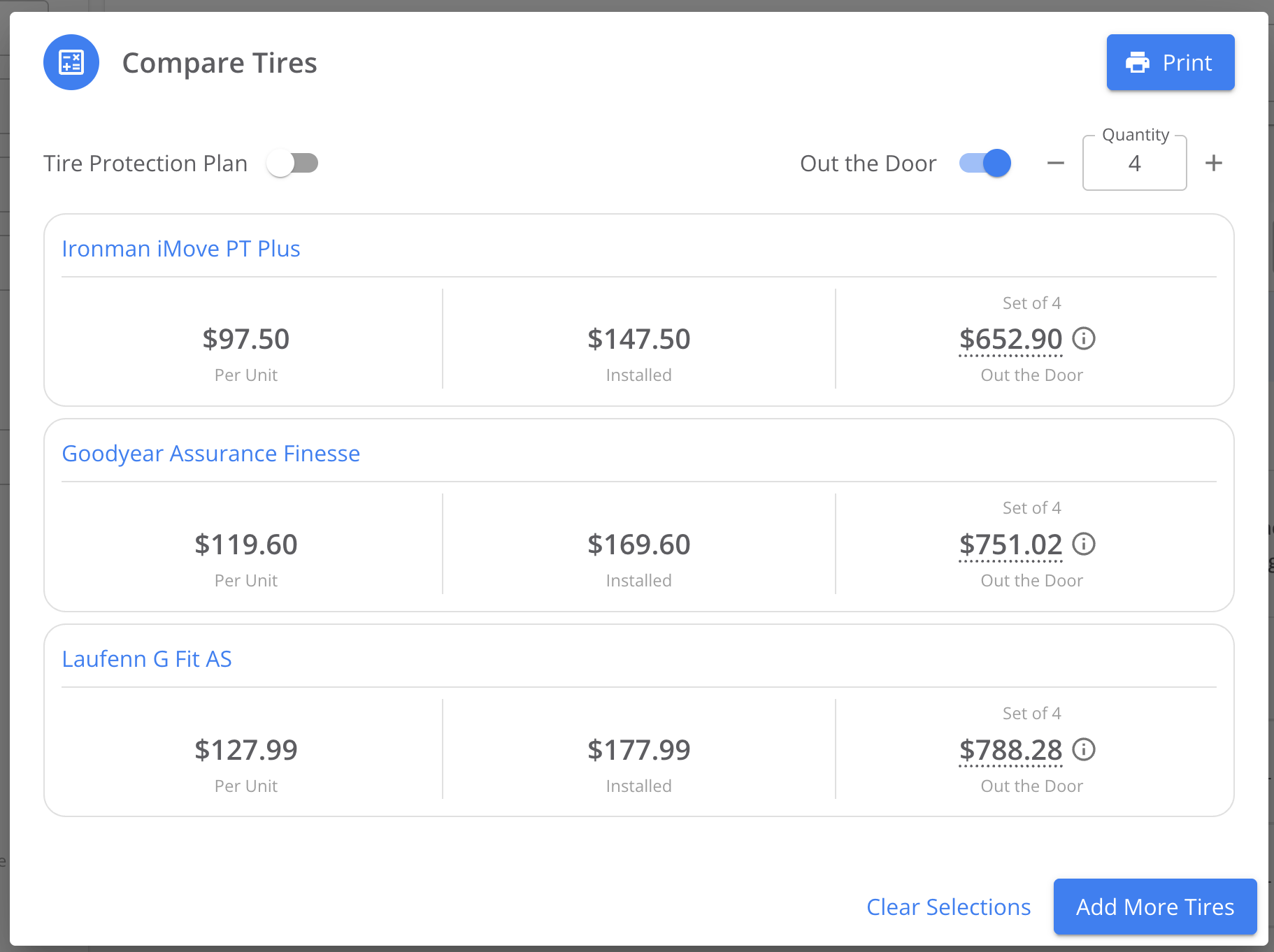 The Compare Tires window with the Out the Door toggle switched on, Tire Protection Plan switched off, and Quantity set to 4. Ironman iMove PT Plus reads $97.50 Per Unit, $147.50 Installed and $652.90 Out the Door for a set of 4, with Goodyear Assurance Finesse at $751.02 and Laufenn G Fit AS at $788.28 below it. A Print button sits at the top right, and Clear Selections and Add More Tires at the bottom.