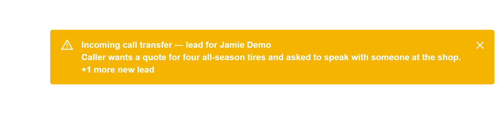 Amber notification reading: Incoming call transfer — lead for Jamie Demo. Caller wants a quote for four all-season tires and asked to speak with someone at the shop. Plus 1 more new lead.