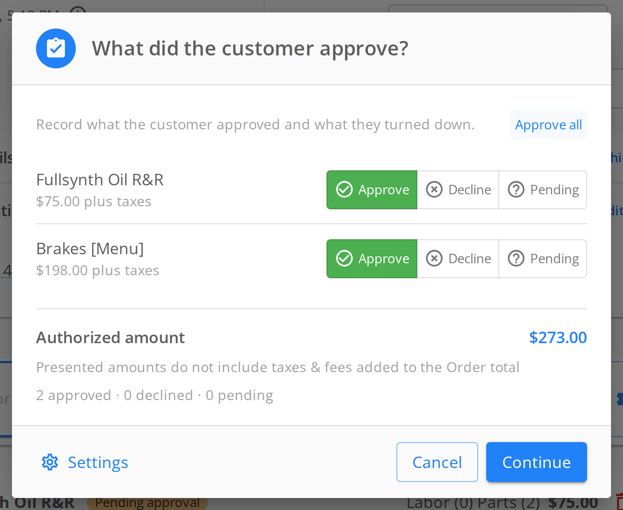The What did the customer approve dialog at a California BAR shop. Both services are approved, each priced plus taxes. The authorized amount of $273.00 sits above the line Presented amounts do not include taxes and fees added to the Order total.