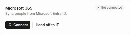 The Microsoft 365 card with the Not connected status and the Connect and Hand off to IT buttons