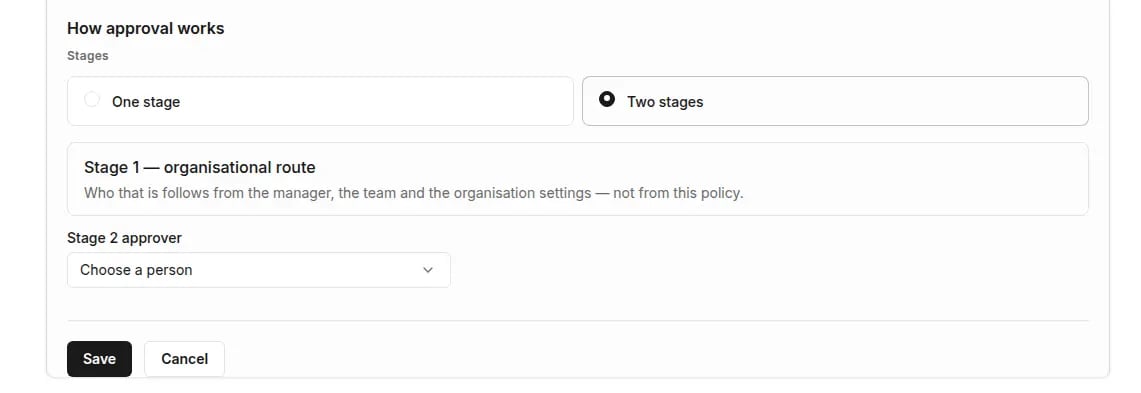 Editing approval in a policy: Two stages selected, Stage 1 — organisational route, and the Stage 2 approver field
