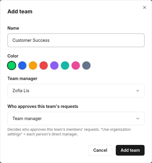 The Add team dialog: the name Customer Success, a color choice, the Team manager, and Who approves this team's requests set to Team manager