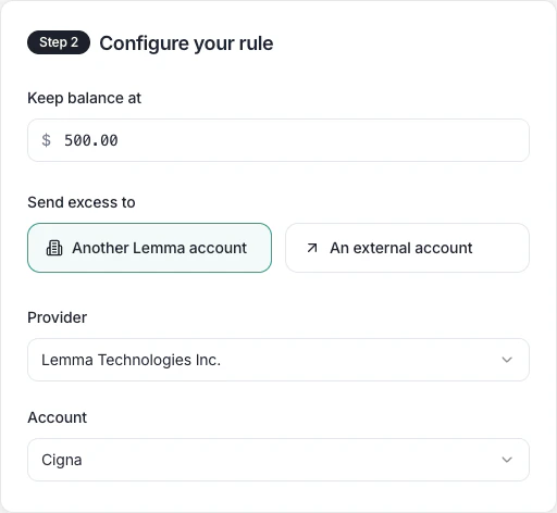 Sweep rule configured to send excess funds to another Lemma account.
