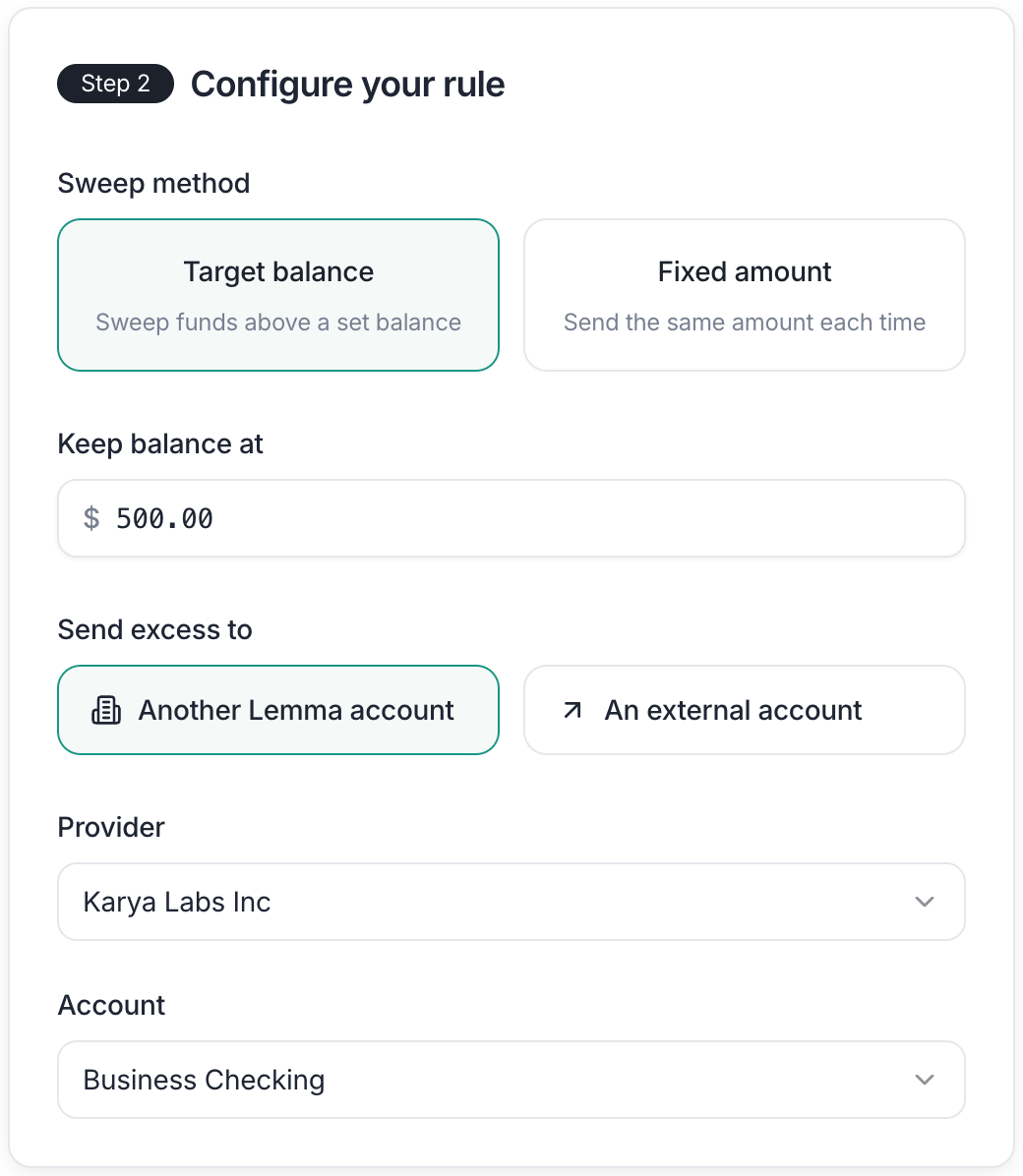 Sweep rule configured to keep a target balance and send excess funds to another Lemma account.