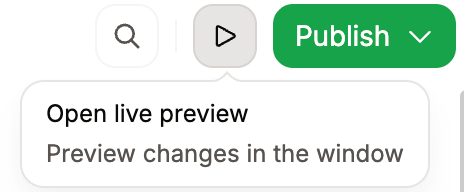 The live preview button in the toolbar.