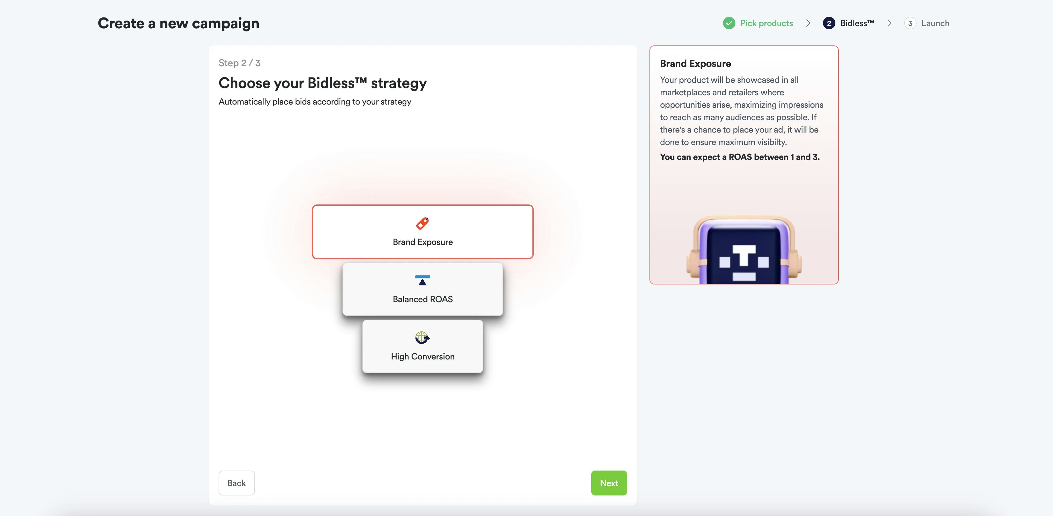 Step 2: Choosing a Bidless strategy.
