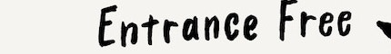 Cropped text region showing Entrance Free