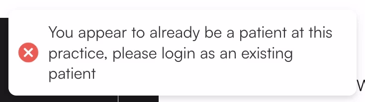 Prompt to proceed as existing patient