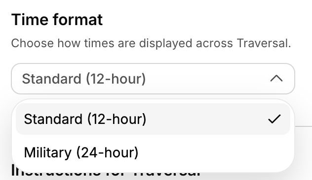 The Time format setting in personalization: Standard (12-hour) or Military (24-hour)