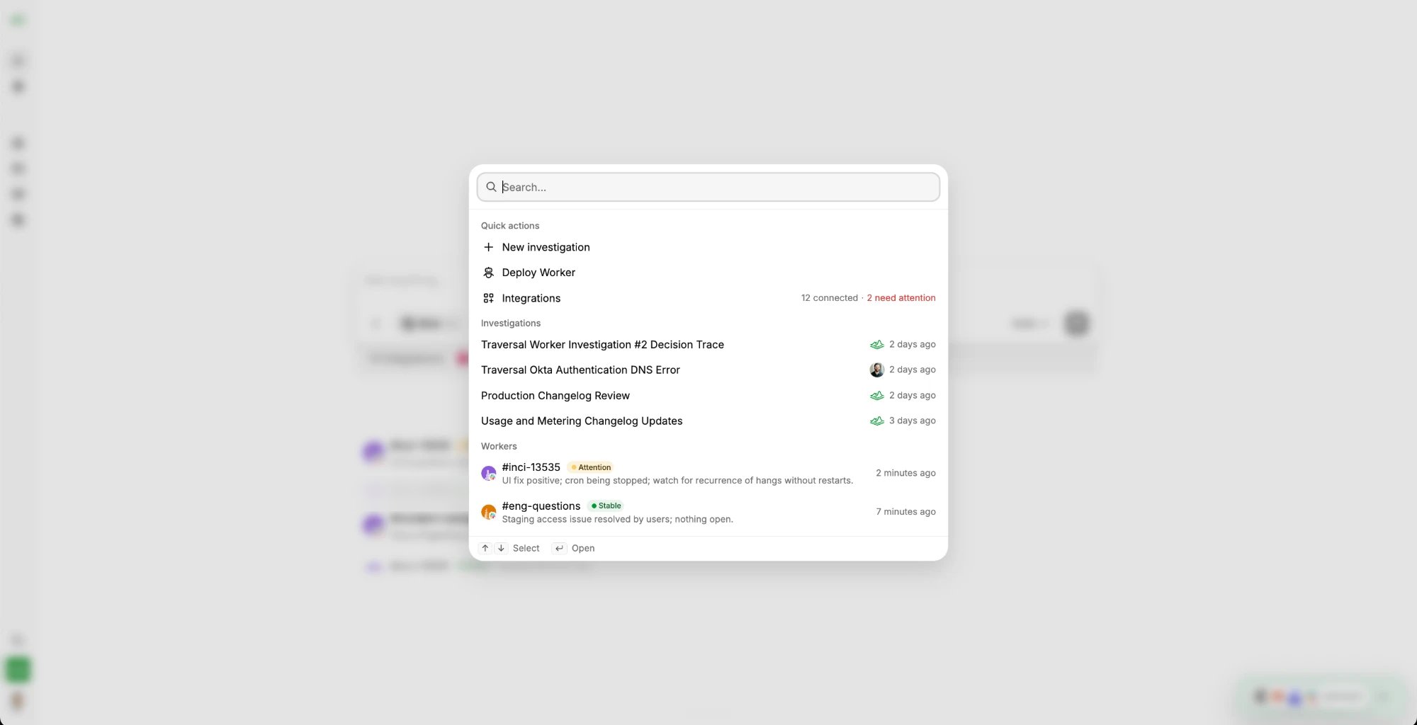 The ⌘K menu with quick actions, recent investigations, and Workers showing their live status